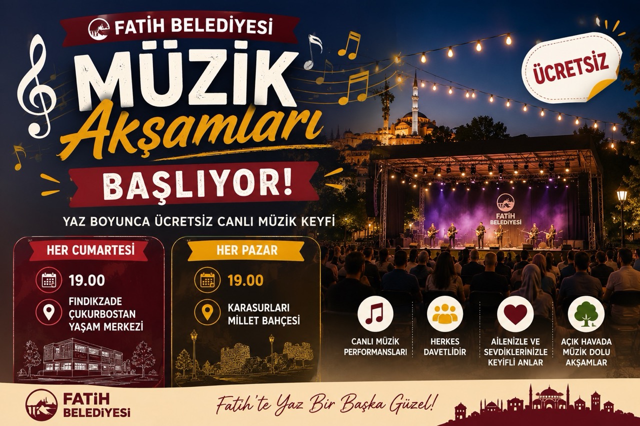 Fatih Municipality Music Nights Begin! Enjoy Free Live Music All Summer Long