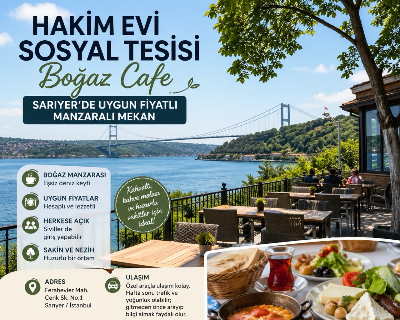 Hakim Evi Sosyal Tesisi Boğaz Cafe: Sarıyer’de Uygun Fiyatlı Manzaralı Mekan
