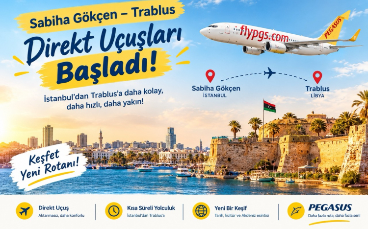 Sabiha Gökçen – Trablus Direkt Uçuşları Başladı | Pegasus